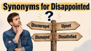 synonyms for disappointed