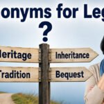synonyms for legacy