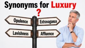 synonyms for luxury