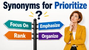 synonyms for prioritize