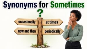synonyms for sometimes